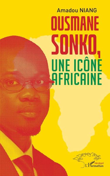 Ousmane Sonko, Une icône africaine Ousmane Sonko, Une icône africaine