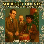 Sherlock Holmes and The Little Drummer Boy Sherlock Holmes and The Little Drummer Boy