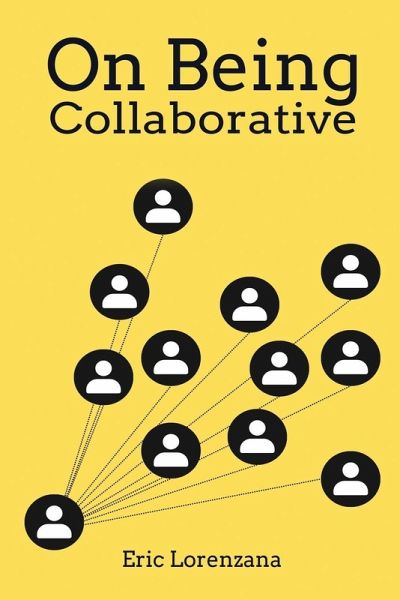 On Being Collaborative On Being Collaborative