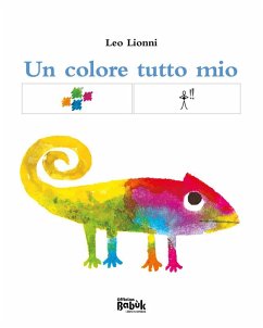 Un colore tutto mio. Ediz. CAA - Lionni, Leo
