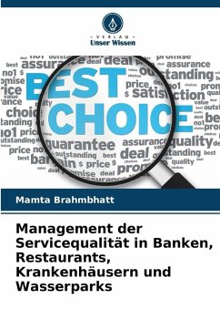 Cover Management der Servicequalität in Banken, Restaurants, Krankenhäusern und Wasserparks