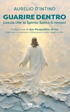 Cover Guarire dentro. Lascia che lo Spirito Santo ti rinnovi