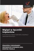 Wgl¿d w ¿¿czniki implantów Wgl¿d w ¿¿czniki implantów