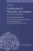 Coalescenza di Nietzsche con Guénon. Necessità del divenire II Coalescenza di Nietzsche con Guénon. Necessità del divenire II