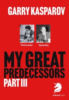My Great Predecessors 3 - Kasparov, Garry