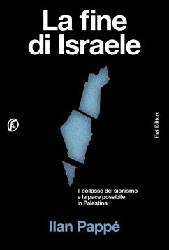 Cover La fine di Israele. Il collasso del sionismo e la pace possibile in Palestina
