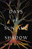 Days of Sun and Shadow (eBook, ePUB) Days of Sun and Shadow (eBook, ePUB)