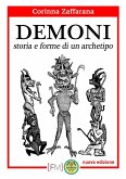 Demoni. Storia e forme di un archetipo Demoni. Storia e forme di un archetipo