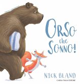 Orso che sonno! Orso che sonno!