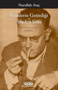 Günlerin Getirdigi - Sözden Söze - Atac, Nurullah