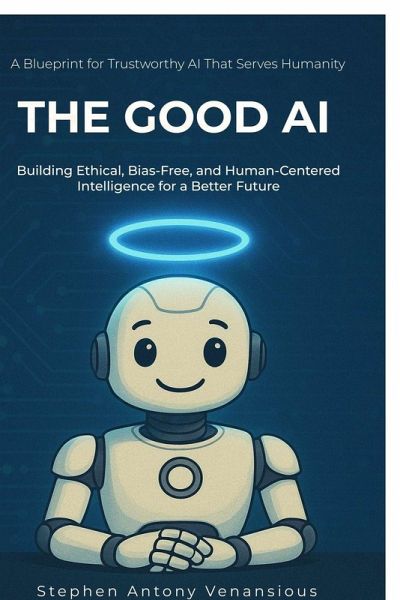 The Good AI The Good AI