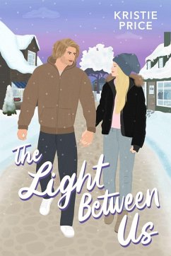 The Light Between Us - Price, Kristie The Light Between Us - Price, Kristie