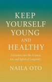 Keep yourself young and healthy