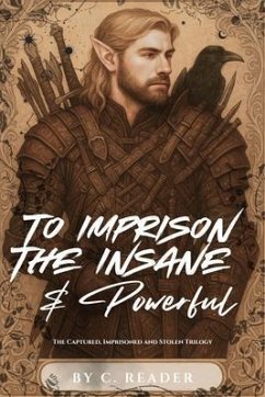 Cover To Imprison the Insane & Powerful (eBook, ePUB)