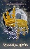 The Fortune of Fractured Fate (Fate of Elodia, #2) (eBook, ePUB) The Fortune of Fractured Fate (Fate of Elodia, #2) (eBook, ePUB)