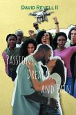 Passions, Dreams, and Pain (eBook, ePUB)