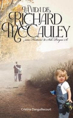 Cover La Vida de Richard McCauley (eBook, ePUB)