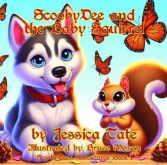 ScoobyDee and the Baby Squirrel (eBook, ePUB) Cover ScoobyDee and the Baby Squirrel (eBook, ePUB)