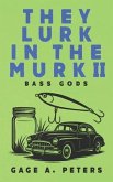 They Lurk in the Murk (eBook, ePUB)