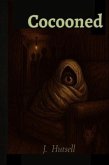 Cocooned (eBook, ePUB) Cocooned (eBook, ePUB)