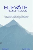 Elevate Health 2050 (eBook, ePUB)