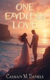 One Endless Love (eBook, ePUB) One Endless Love (eBook, ePUB)