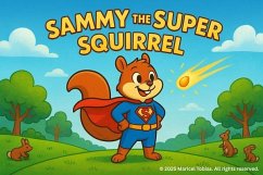 Cover Sammy the Super Squirrel (eBook, ePUB)