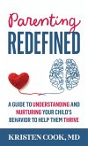 Parenting Redefined (eBook, ePUB) Parenting Redefined (eBook, ePUB)