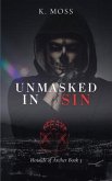 Unmasked In Sin (eBook, ePUB) Unmasked In Sin (eBook, ePUB)