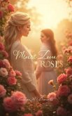 Must Love Roses (eBook, ePUB)