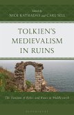 Tolkien's Medievalism in Ruins (eBook, ePUB) Tolkien's Medievalism in Ruins (eBook, ePUB)