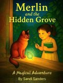 Merlin And The Hidden Grove (eBook, ePUB) Merlin And The Hidden Grove (eBook, ePUB)