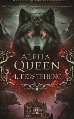 Cover Alpha Queen - Auferstehung (eBook, ePUB)