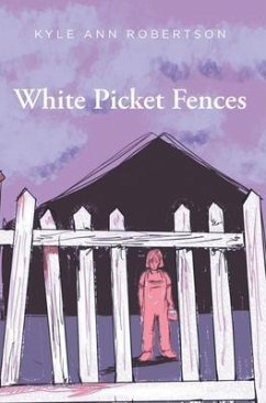 Cover White Picket Fences (eBook, ePUB)