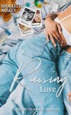 Raising Love (eBook, ePUB)