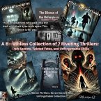 A Breathless Collection of 7 Riveting Thrillers: (eBook, ePUB)