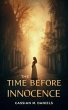 The Time Before Innocence (eBook, ePUB) - Bild 1