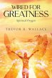 WIRED FOR GREATNESS (eBook, ePUB) - Bild 1