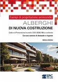 Esempi di progettazione antincendio. ALBERGHI di nuova costruzione (eBook, ePUB)