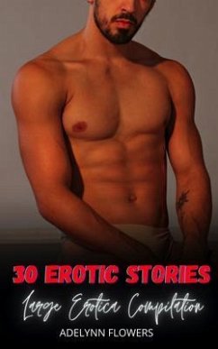 Cover Large Erotica Compilation - 30 Erotic Stories (eBook, ePUB)