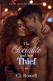 The Socialite and her Thief (Barbie and the Bad Boy Universe, #3) (eBook, ePUB) The Socialite and her Thief (Barbie and the Bad Boy Universe, #3) (eBook, ePUB)