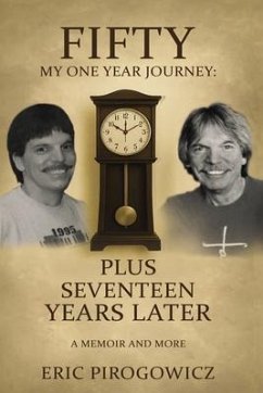 Fifty My One Year Journey (eBook, ePUB) - Pirogowicz, Eric