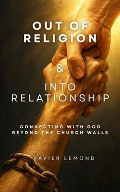 Cover Out of Religion & Into Relationship (eBook, ePUB)