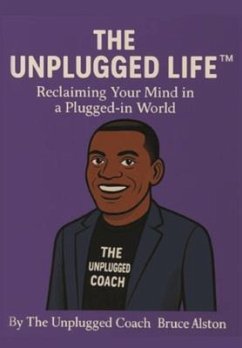 Cover The Unplugged Life (eBook, ePUB)