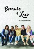 Because of Love (eBook, ePUB) Because of Love (eBook, ePUB)