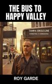 The Bus to Happy Valley (eBook, ePUB)