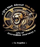 It's Not about the Kill (eBook, ePUB)