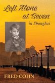 Left Alone at Seven in Shanghai (eBook, ePUB)