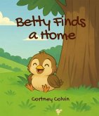 Betty Finds a Home (eBook, ePUB)
