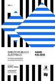 Direito Público Austríaco: um esboço apresentado em perspectiva histórica (eBook, ePUB) Direito Público Austríaco: um esboço apresentado em perspectiva histórica (eBook, ePUB)